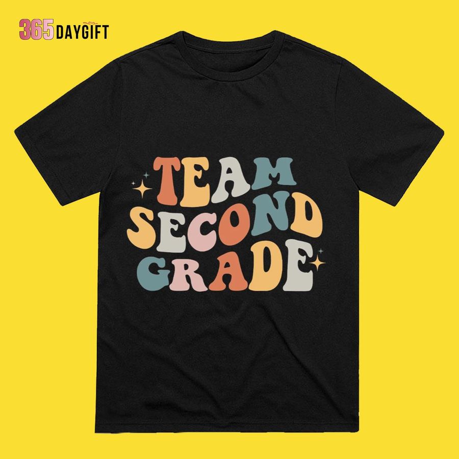 Kindergarten Teacher Shirts Team Second Grade Funny Back To School