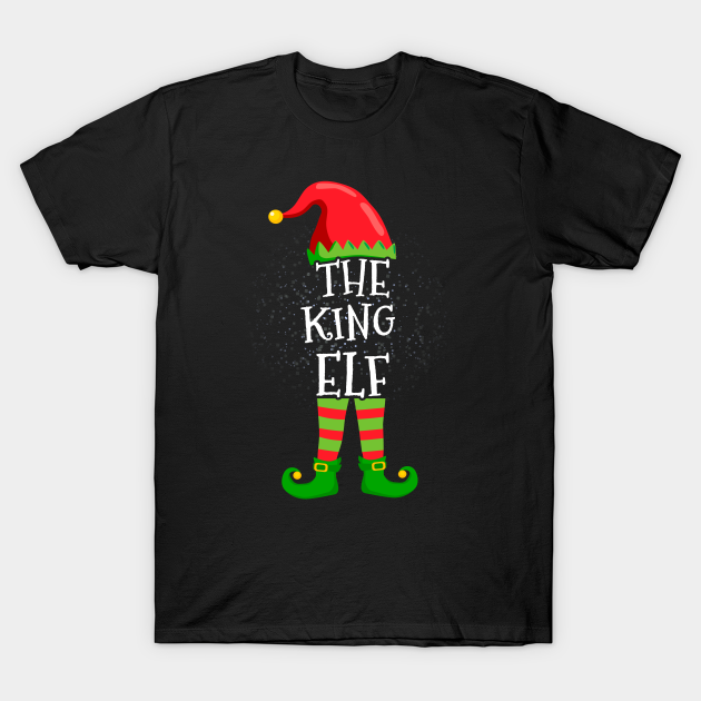 King Elf Family Matching Christmas Group Funny Gift T-shirt, Hoodie, SweatShirt, Long Sleeve