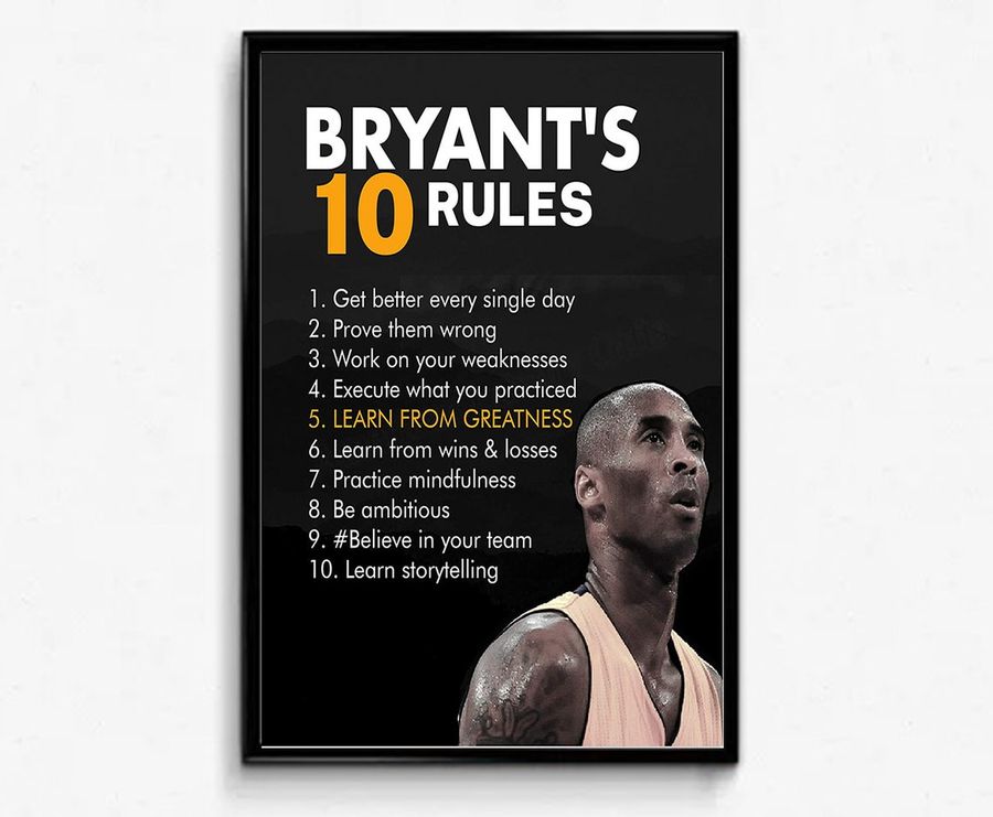 Kobe Bryant Quotes-Bryant's Ten Rules Motivational Basketball Poster