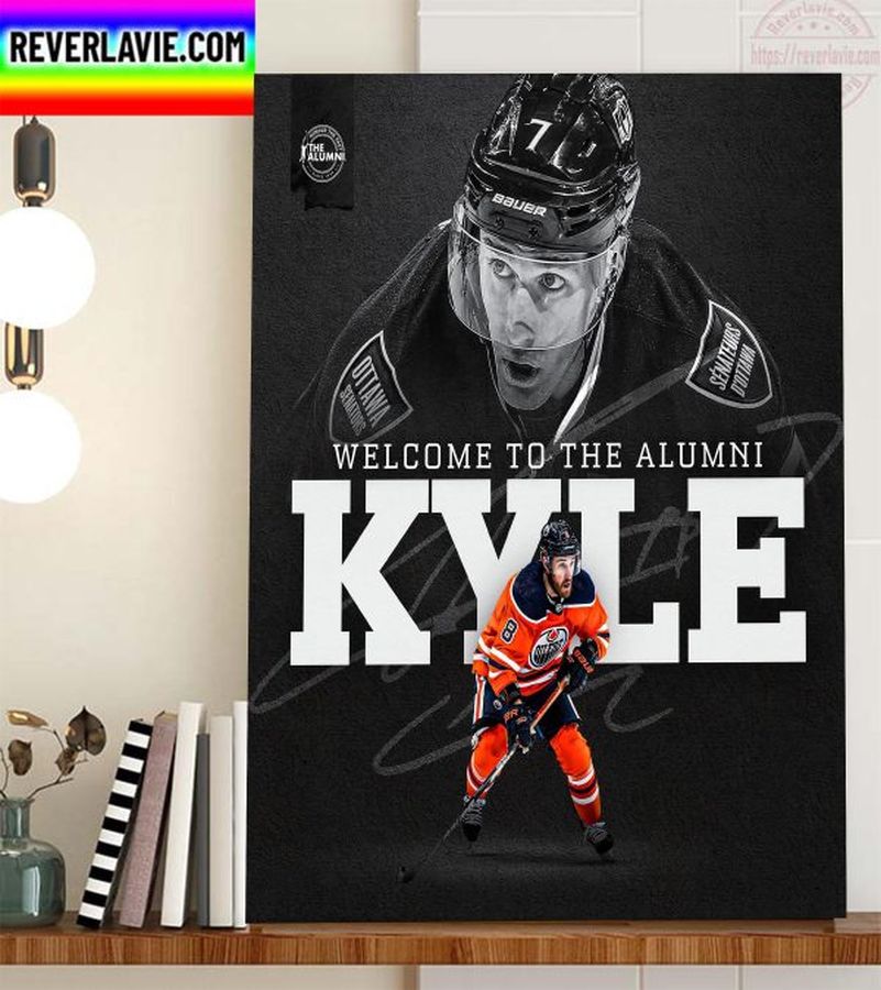 Kyle Turris Retirement NHL and Welcome To The NHL Alumni Association Home Decor Poster Canvas