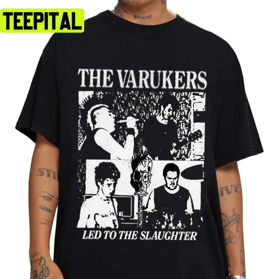 Led To The Slaughter Punk The Varukers Unisex T-Shirt
