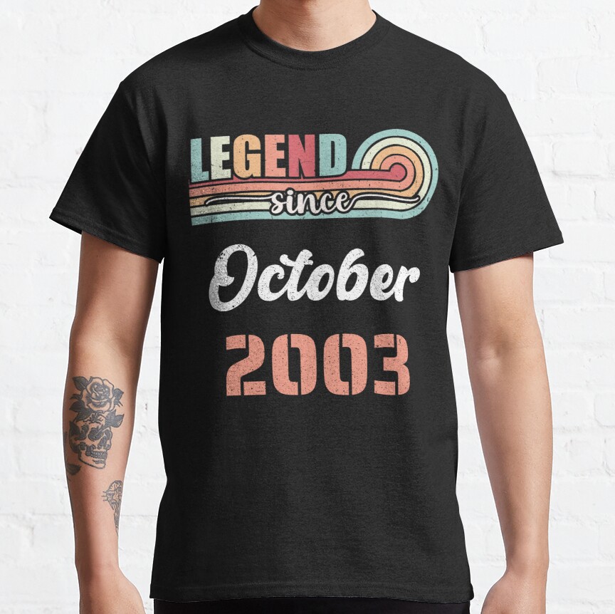 Legend since October 2003, 19th birthday gift Classic T-Shirt