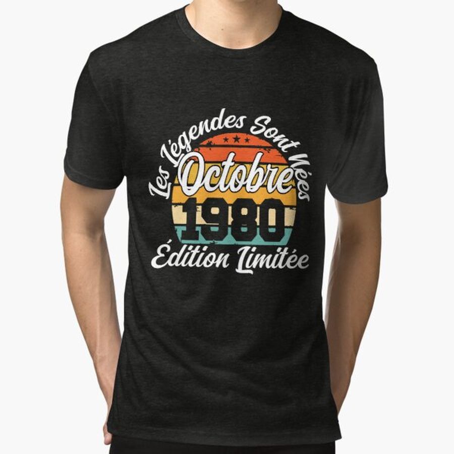 legends are born in october 1980 limited edition Tri-blend T-Shirt