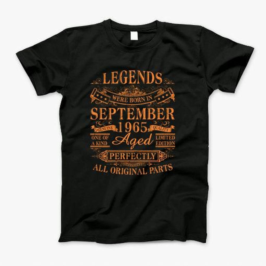 Legends Were Born In September 1965 55Th Birthday Gift T-Shirt, Tshirt, Hoodie, Sweatshirt, Long Sleeve, Youth, Personalized shirt, funny shirts