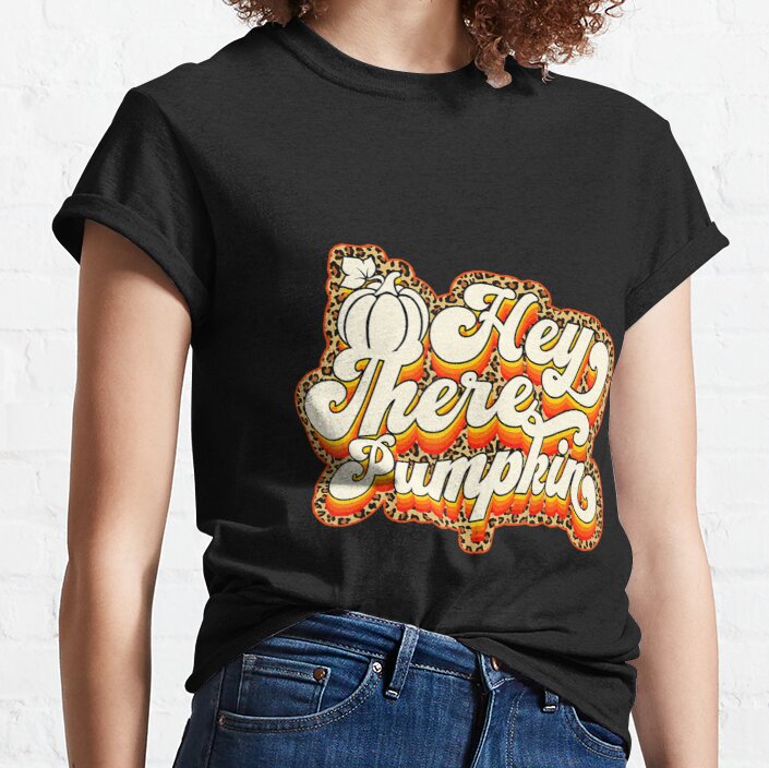 Leopard Hey There Pumpkin Fall Holiday Season Fun Turkey Day Classic T-Shirt