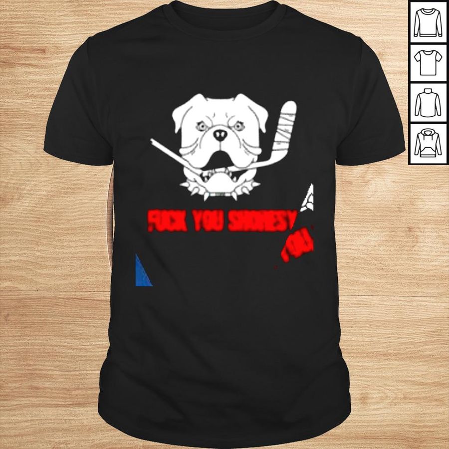 Letterkenny Shoresy fuck you Shoresy hockey shirt