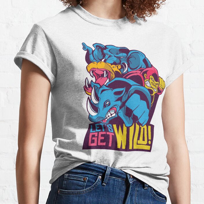 LET'S GET WILD ANIMALS QUOTE Classic T-Shirt