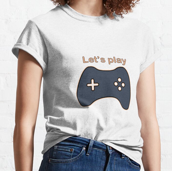 Let's play Classic T-Shirt