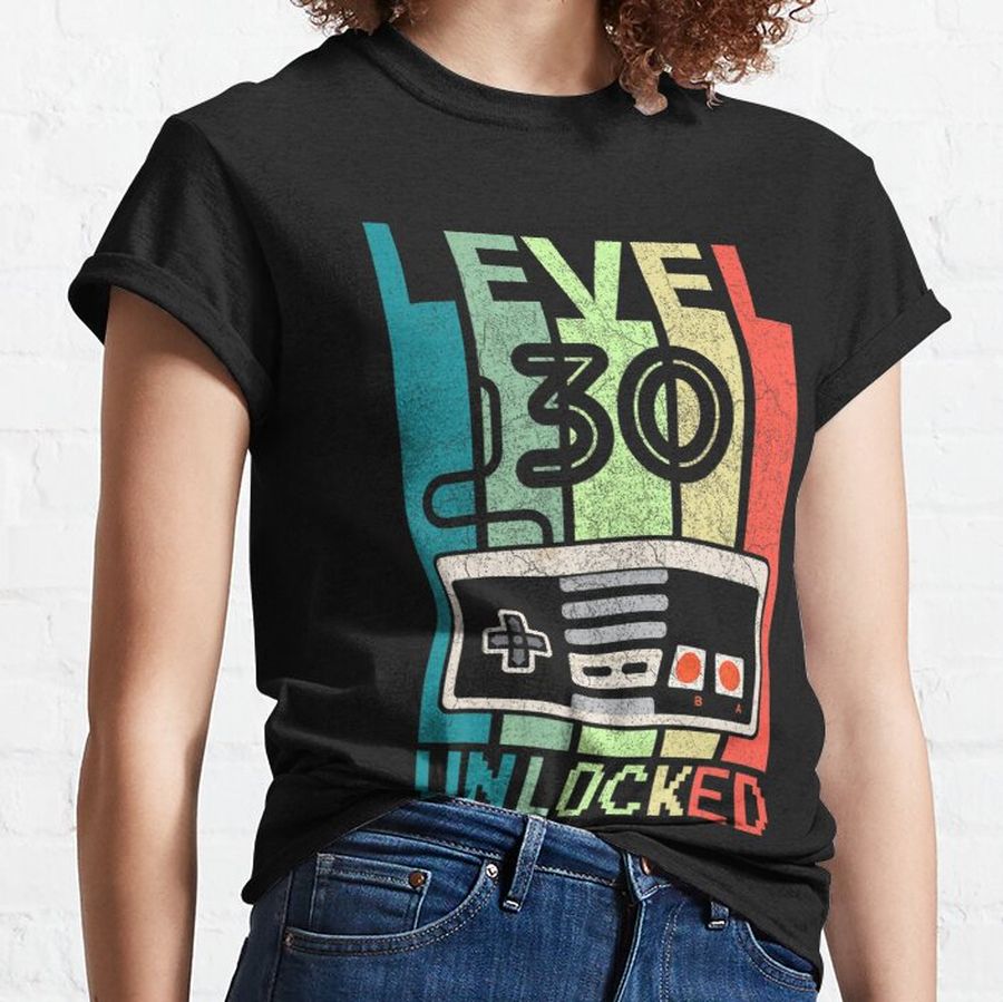 Level 30 Unlocked Shirt Video Gamer 30th Birthday Gifts Tee Classic T-Shirt
