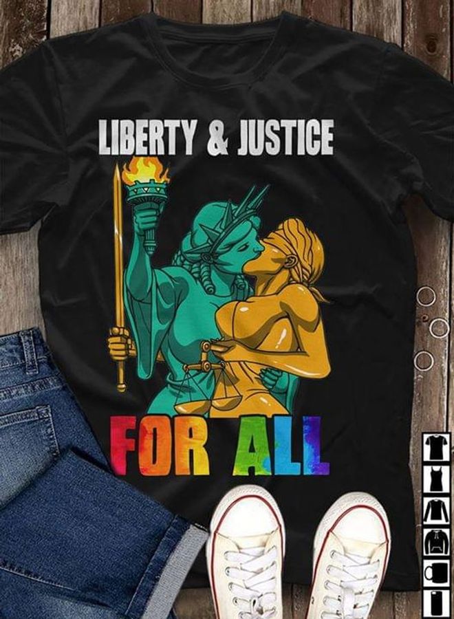 Lgbt Pride Liberty and Justice For All For Yourself, Friends Black T Shirt S-6xl Mens And Women Clothing