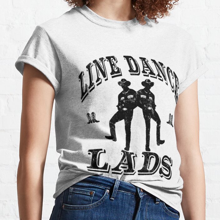 Line Dancing Country Western Music Line Dance Lads Men Classic T-Shirt