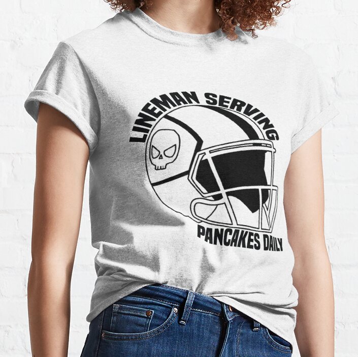 Lineman Serving Pancakes Daily Funny Football Rugby Quote Classic T-Shirt