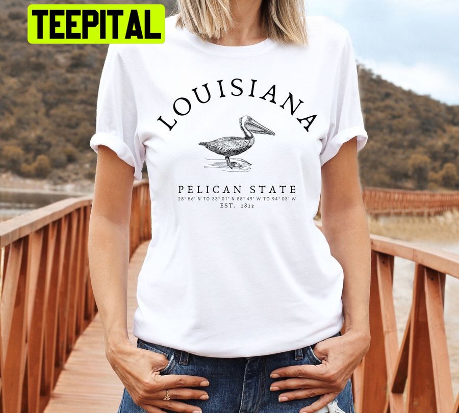 Louisiana Pelican State Trending Unisex T-Shirt