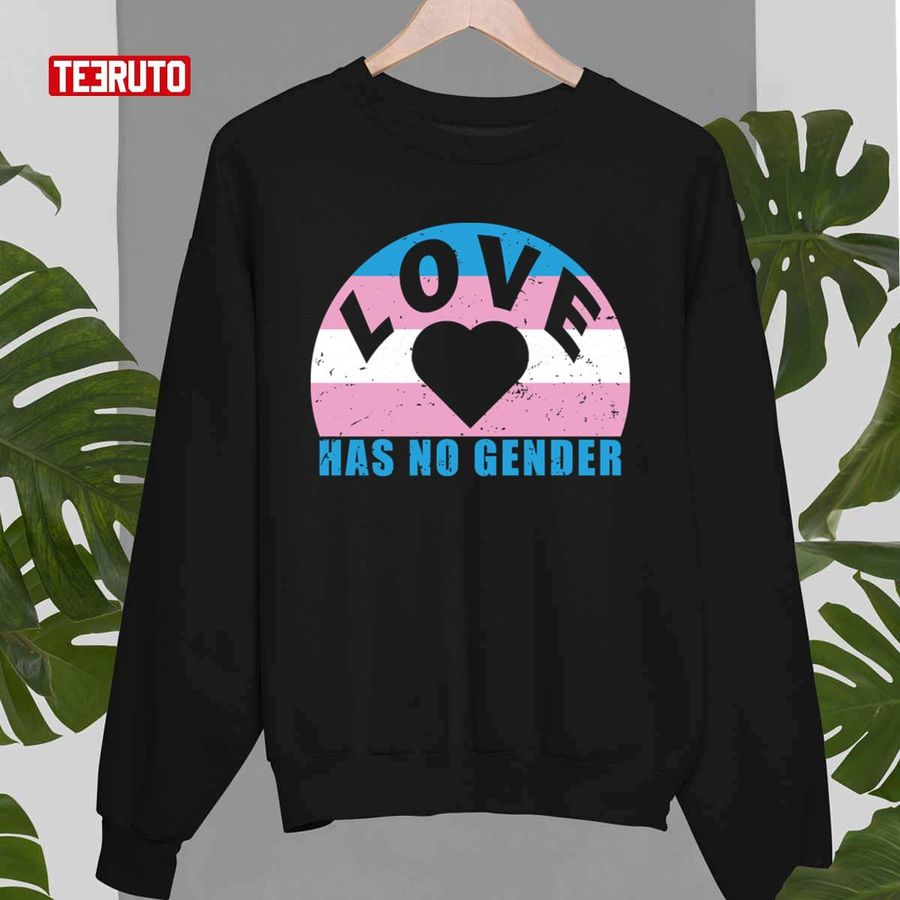 Love Has No Gender Unisex Sweatshirt