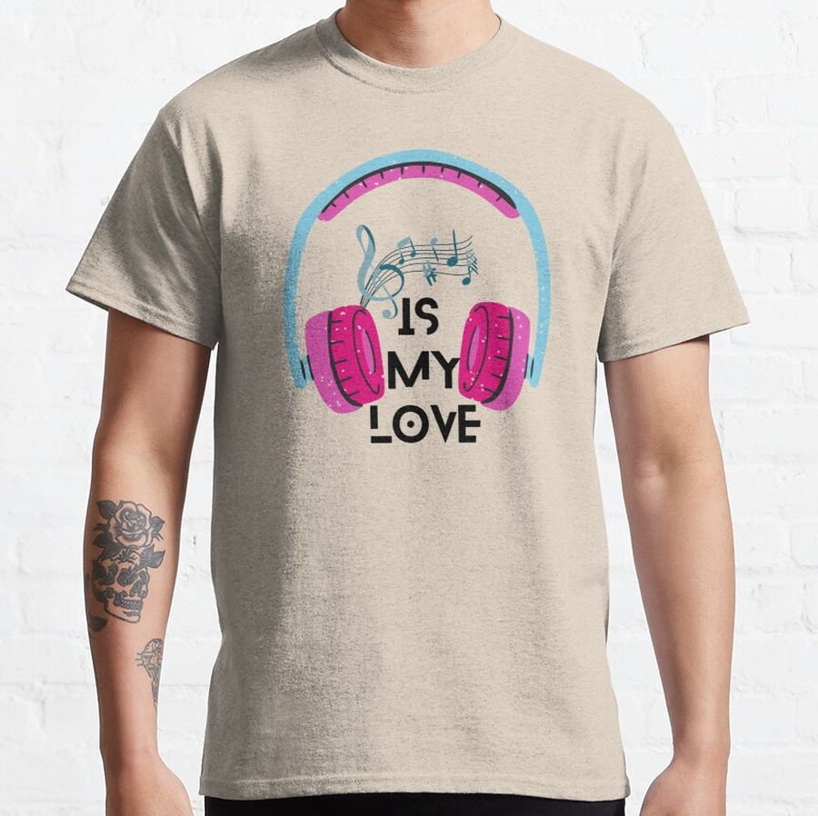 LOVE MUSIC Classic T-Shirt