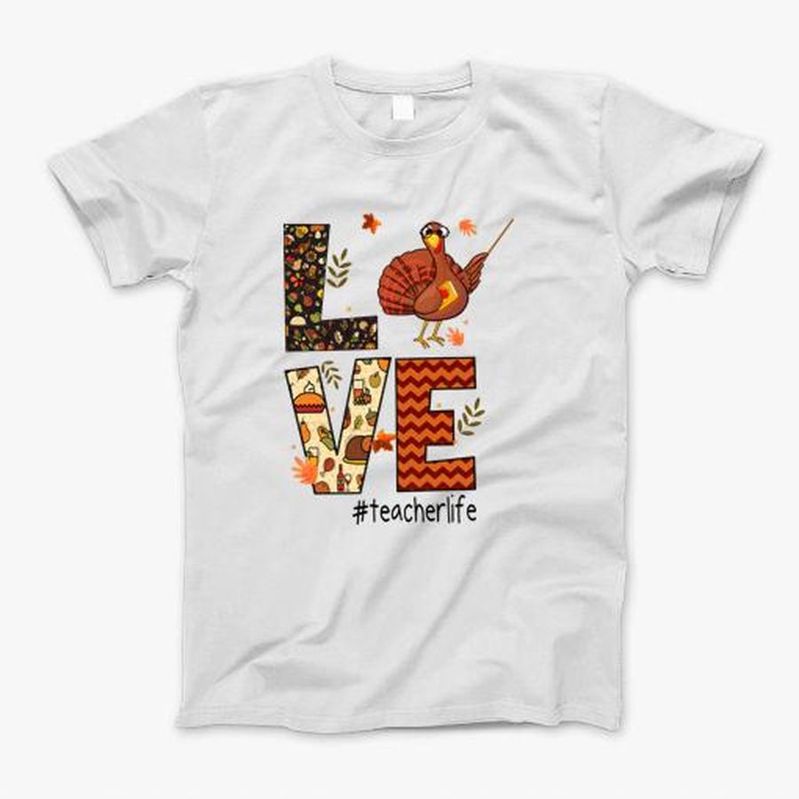 Love Teacherlife T-Shirt, Tshirt, Hoodie, Sweatshirt, Long Sleeve, Youth, Personalized shirt, funny shirts, gift shirts, Graphic Tee
