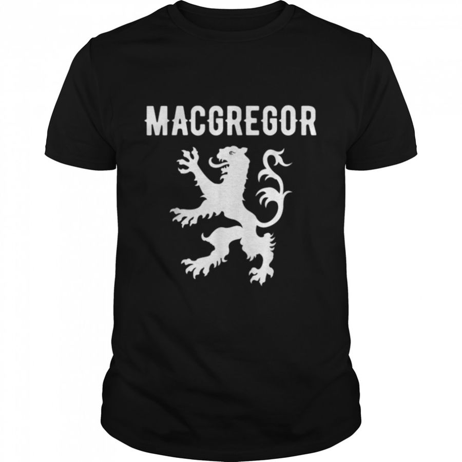 MacGregor Clan Scottish Family Name Scotland Heraldry T-Shirt B0B4V48Y7P
