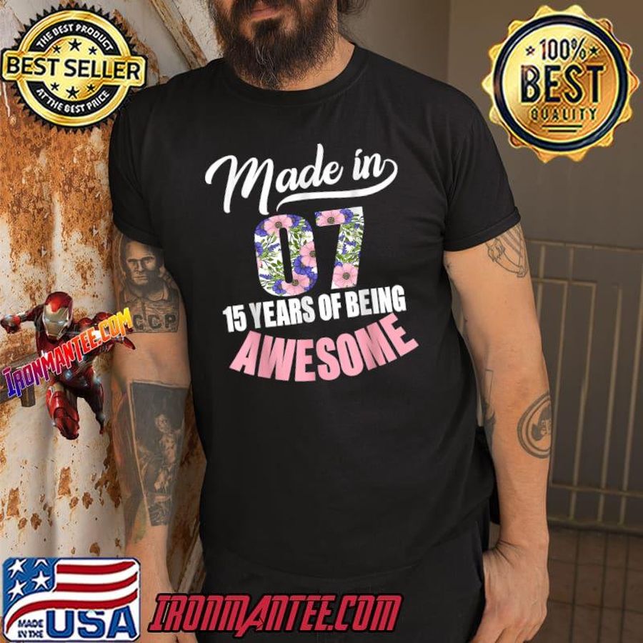 Made In 2007 15 Years Of Being Awesome 15 Year Old Girl Flowers T-Shirt