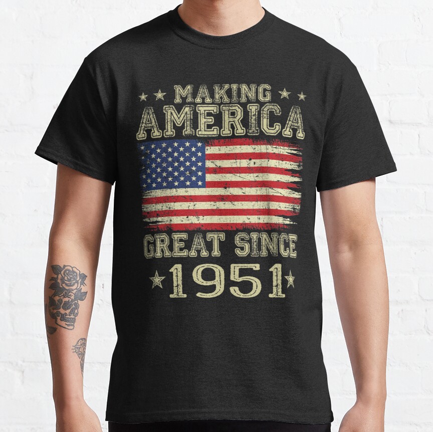 Making America Great Since 1951 USA Flag Retro Birthday  Classic T-Shirt