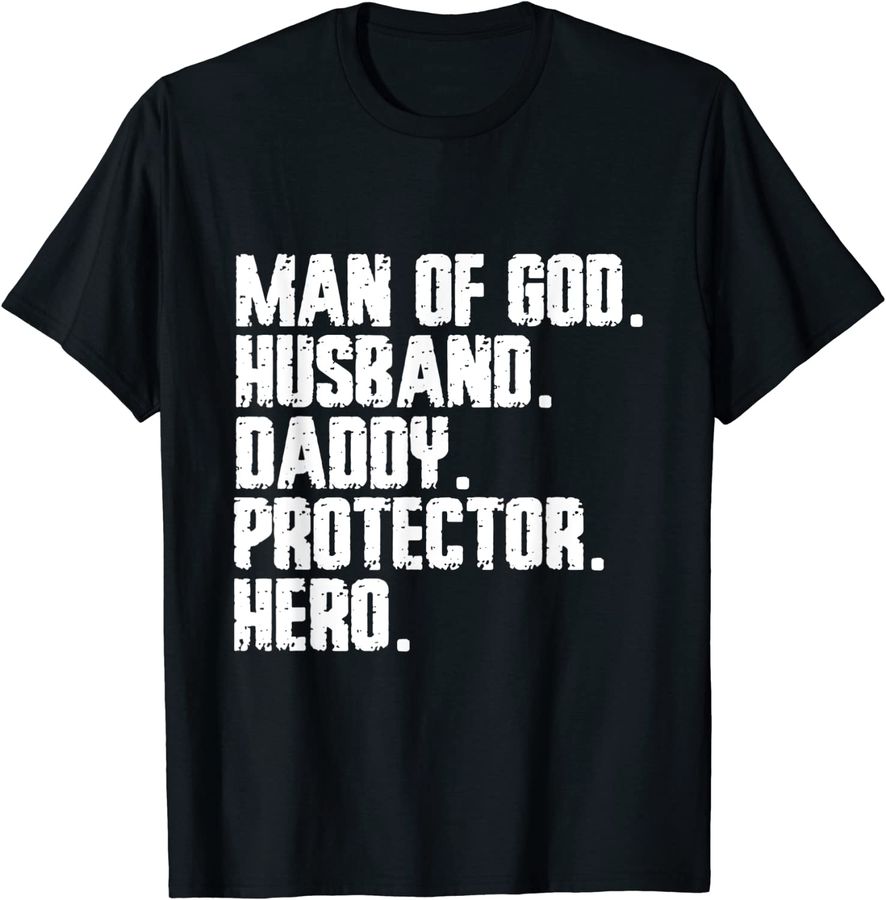 man of god Husband Daddy Protector Hero Best Dad Fathers Day_1