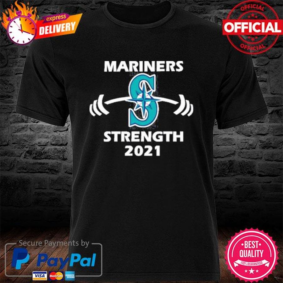 Mariners Strength 2021 Shirt