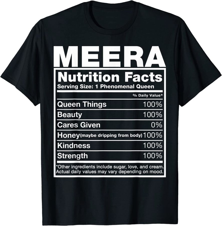 Meera Nutrition Facts T-Shirt Meera Name Birthday Shirt