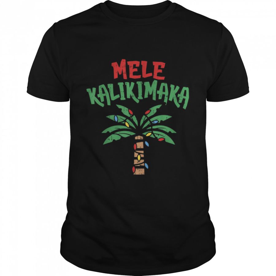 Mele Kalikimaka Palm Tree Shirt Hawaiian Christmas In July T-Shirt B07L2XPGFJ