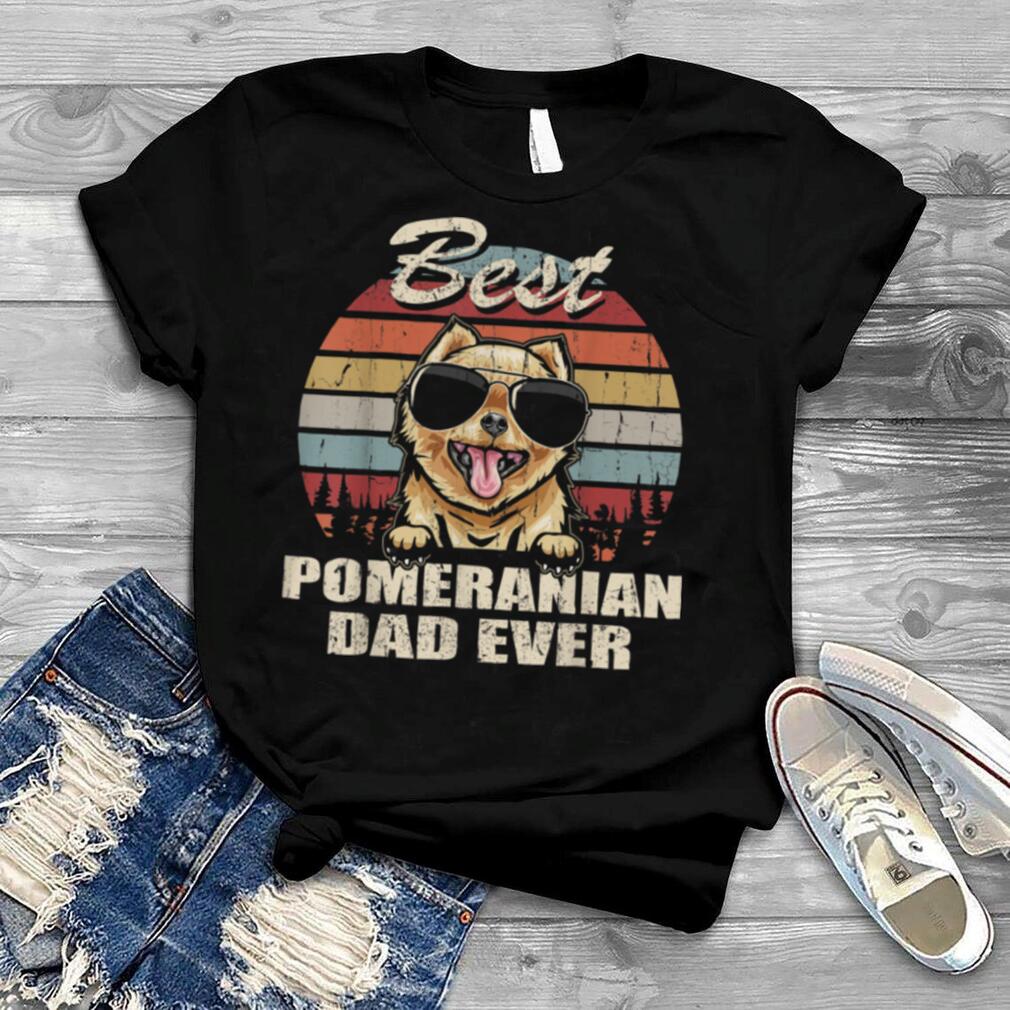 Mens Best Pomeranian Dad Ever Father's Day Cool Dog Vintage Retro T Shirt