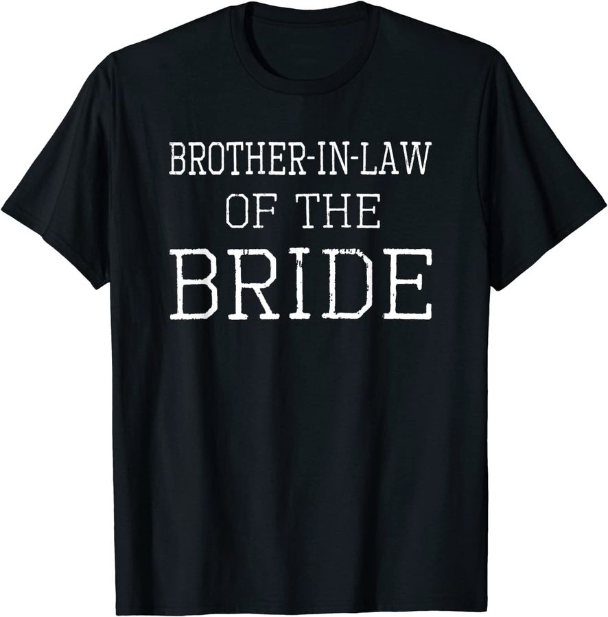 Mens Brother-in-Law of the Bride - Coordinating Wedding Party Tee