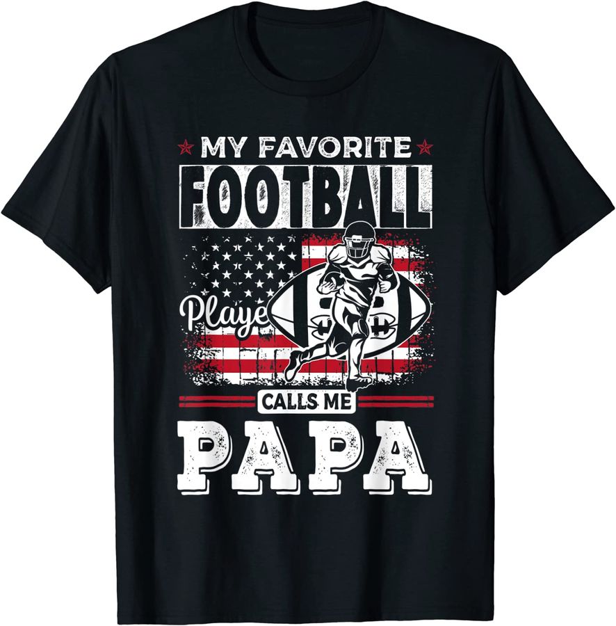Mens Favorite Football Player Calls Me Papa USA Flag Fathers Day