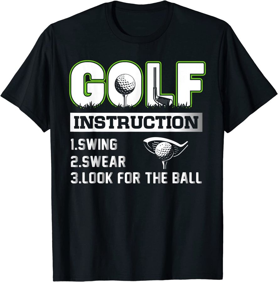 Mens Golf Instruction Swing Swear Look for the Ball Fun Golf