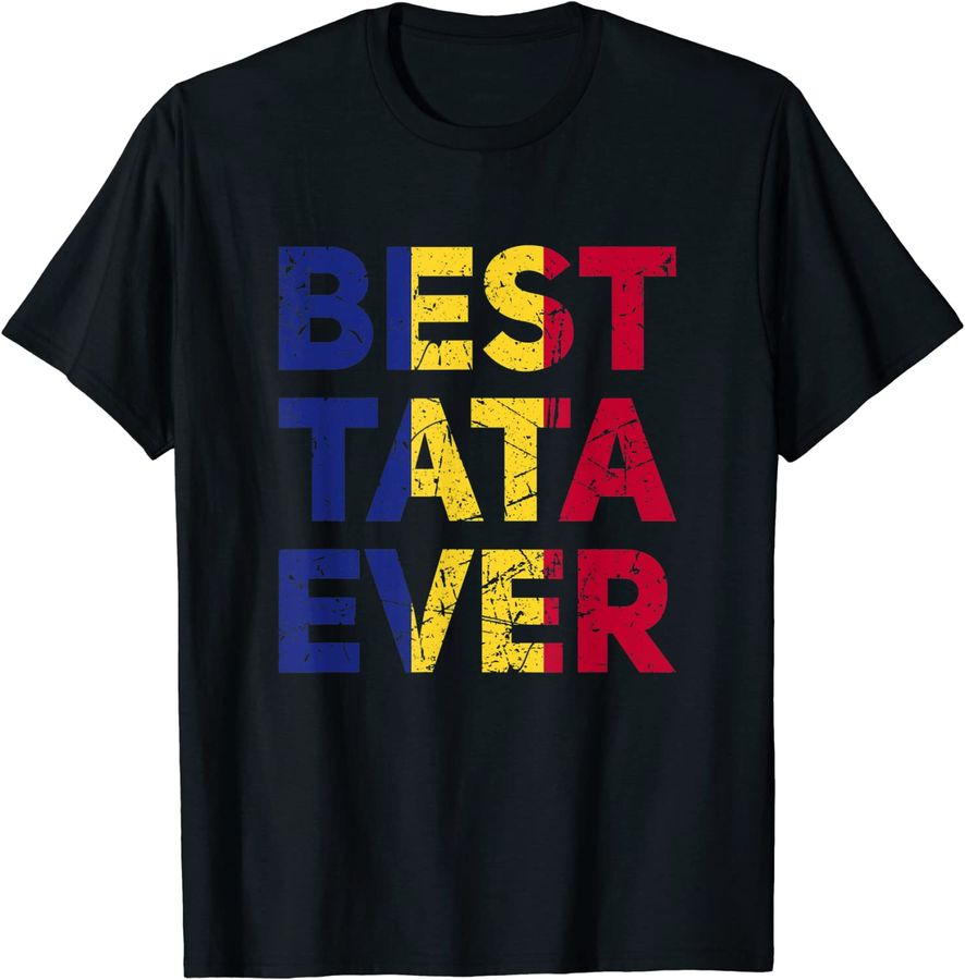 Mens Romanian Dad Tata Father's Day Best Tata Ever_1