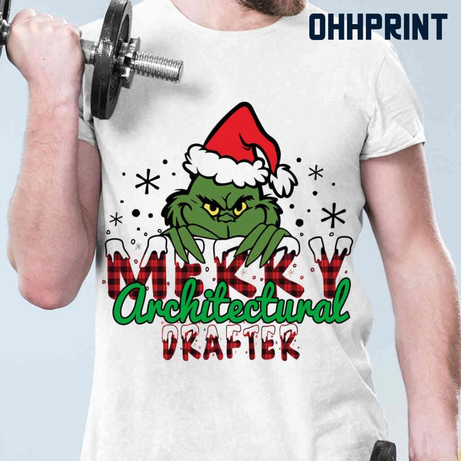 Merry Architectural Drafter Grinchmas Tshirts White