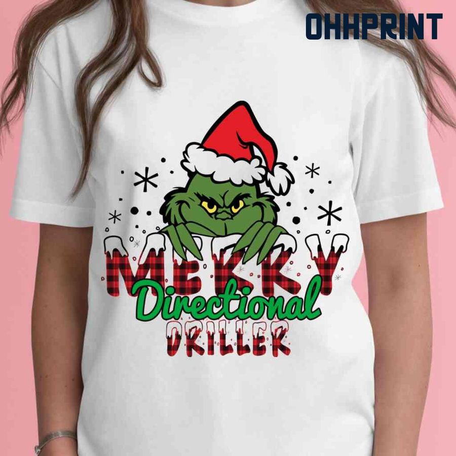 Merry Directional Driller Grinchmas Tshirts White