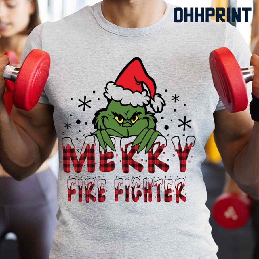 Merry Fire Fighter Grinchmas Tshirts White