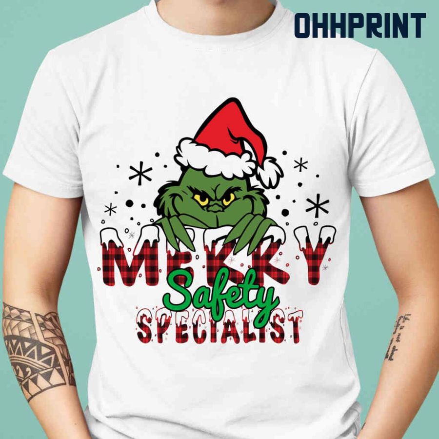 Merry Safety Specialist Grinchmas Tshirts White