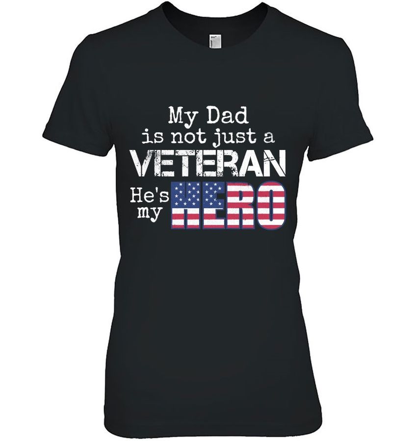 Military Family Veteran Shirt My Dad Us Veteran Shirt Hero Gift