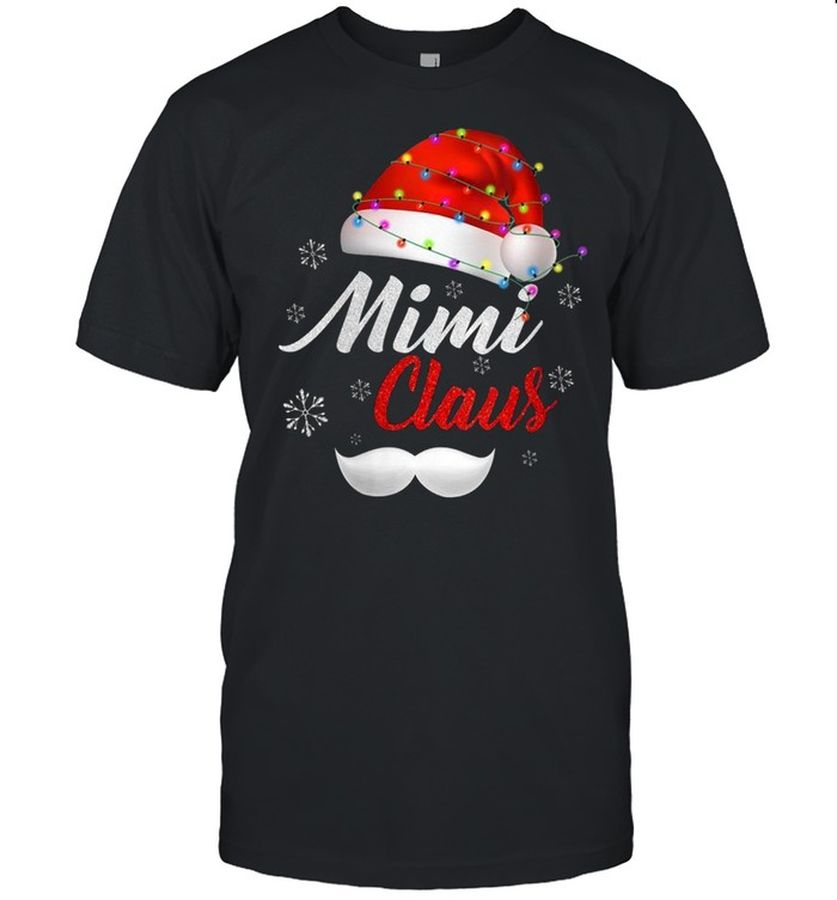 Mimi Santa Clause Hat Light Snow Christmas Pajamas Santa Shirt, Tshirt, Hoodie, Sweatshirt, Long Sleeve, Youth, funny shirts, gift shirts