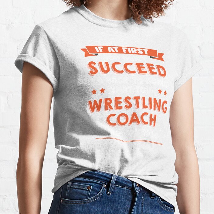 MMA prints Wrestling Coach Funny Tees Men Women Sports Gifts graphic Classic T-Shirt