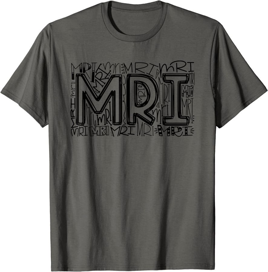 MRI Typography MRI Technologist Radiology MRI Tech Life Gift