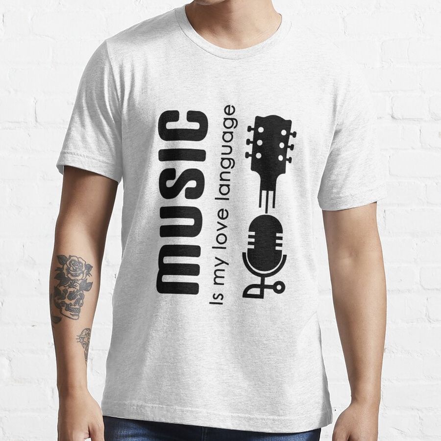 Music is my love language black Essential T-Shirt