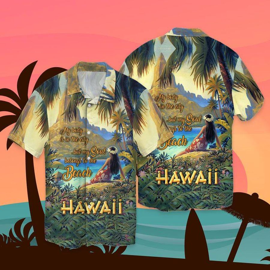 My Body Is In The City Hawaiian Shirt Pre10834, Hawaiian shirt, beach shorts, One-Piece Swimsuit, Polo shirt, funny shirts, gift shirts, Graphic Tee