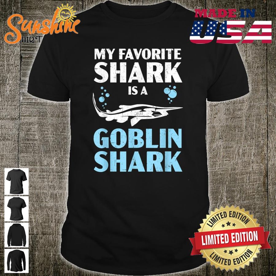 My Favorite Shark Is A Goblin Shark Animal Shirt