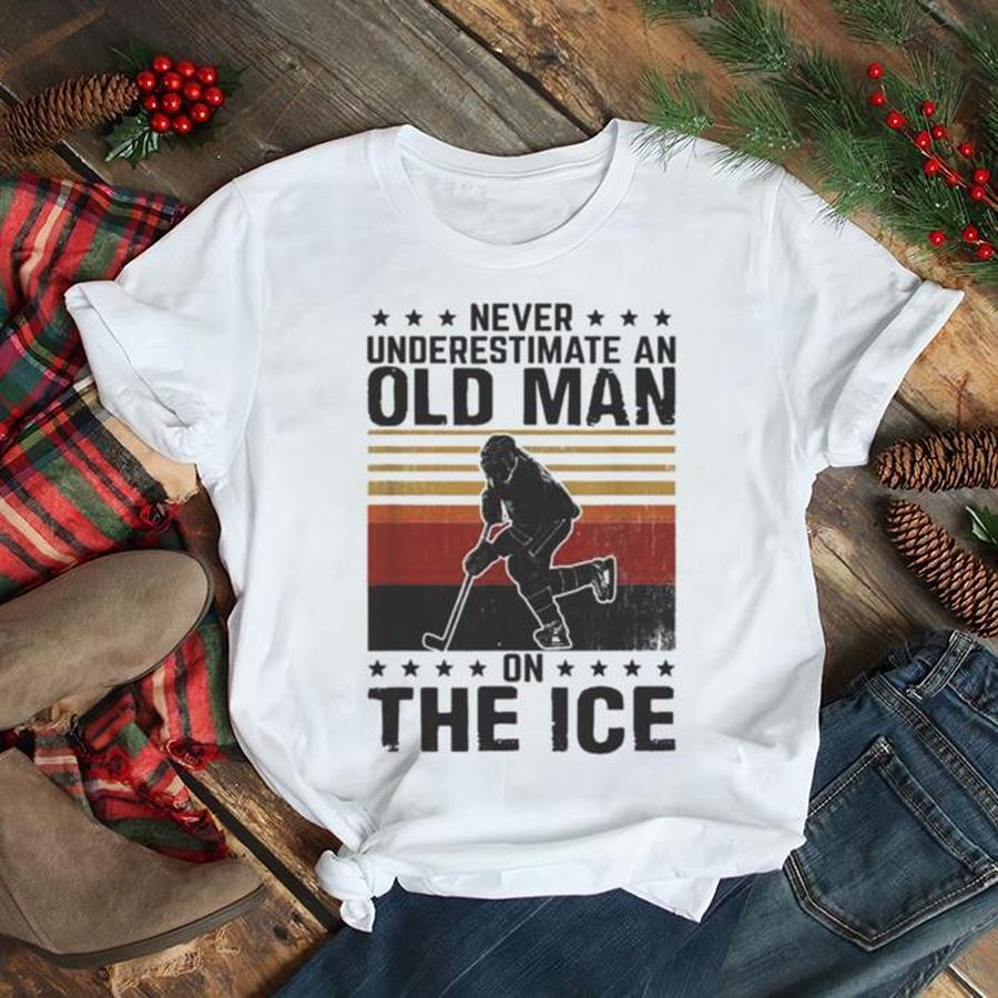 Never underestimate an old man on the ice vintage shirt