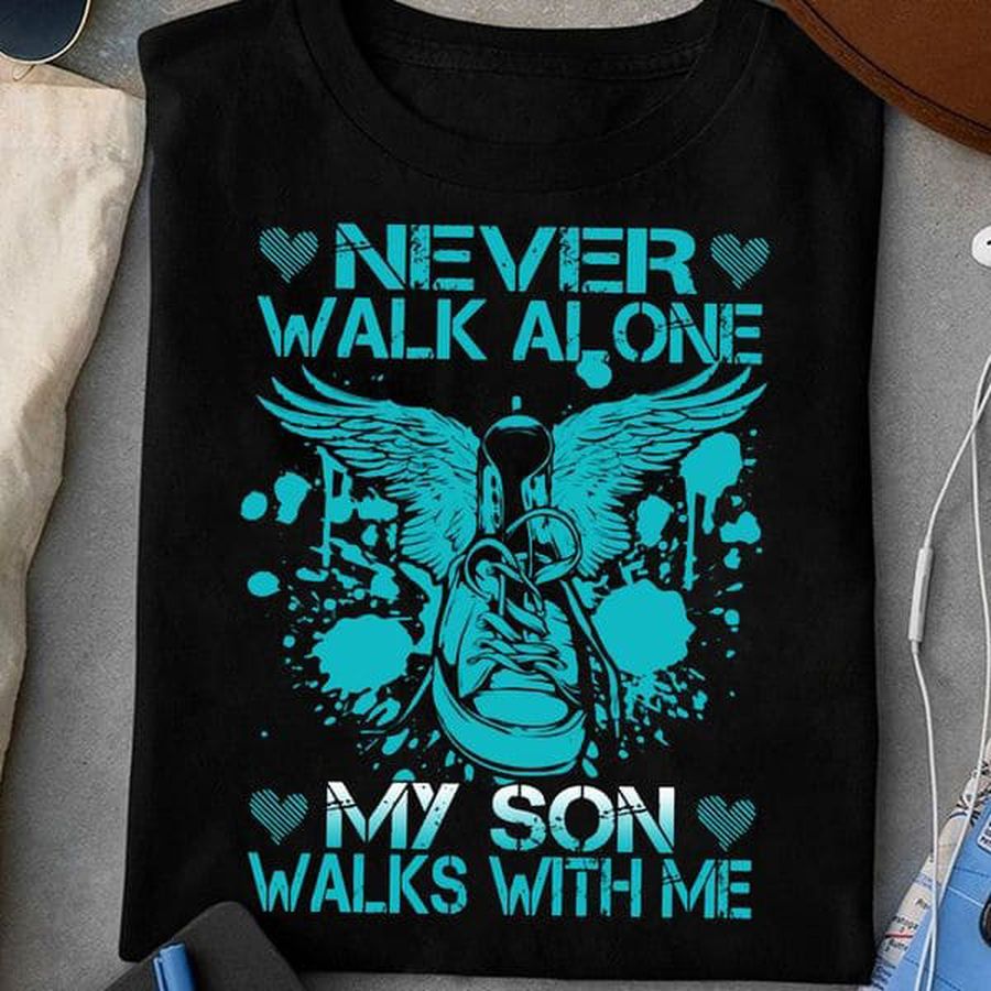 Never Walk Alone My Son Walks With Me, Angel Son, Gift For Son