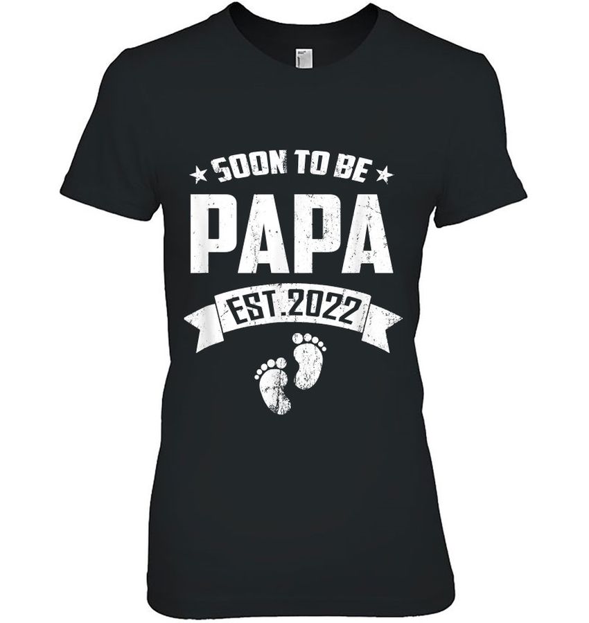 New Dad Shirt Soon To Be Papa Est. 2022