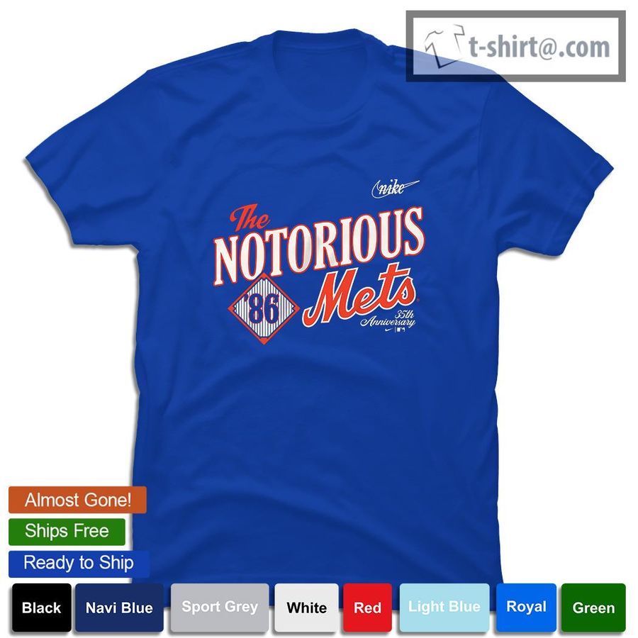 New York Mets 1986 World Series 35th Anniversary The Notorious shirt