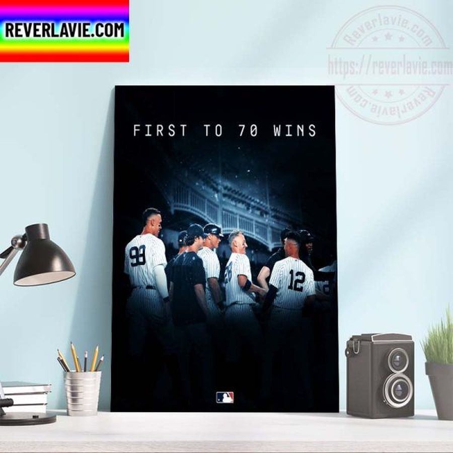 New York Yankees First To 70 Wins In MLB Home Decor Poster Canvas