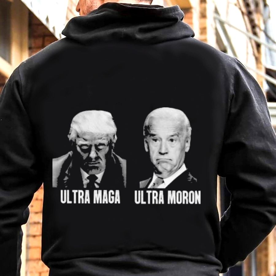 Nice donald Trump and Joe Biden Ultra Maga ULtra Moron shirt