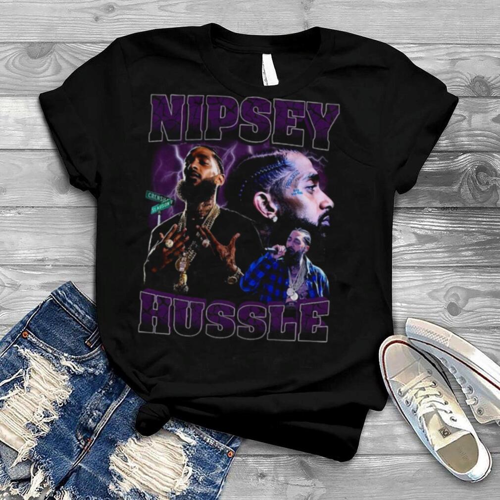 Nipsey Hussle Nipsey Hussle Rip Nipsey Hussle Nipsey Hussle Hiphop Nipsey Hussle Graphic shirt